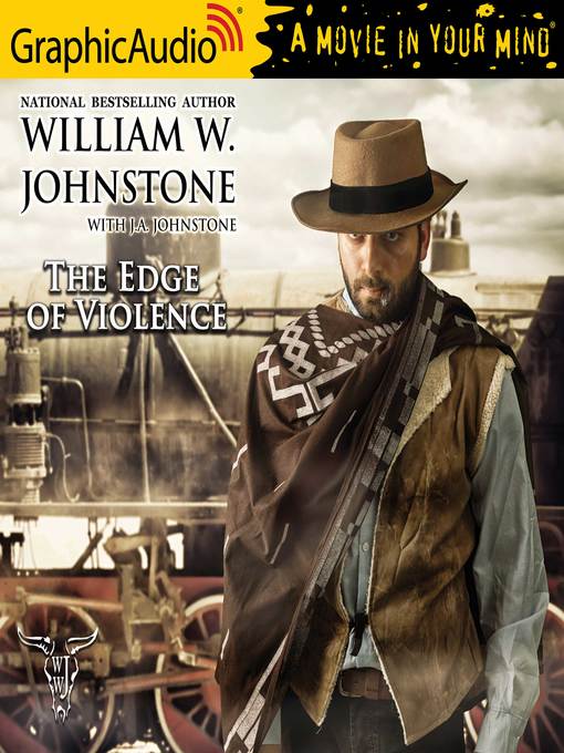 Title details for The Edge of Violence by William W. Johnstone - Available